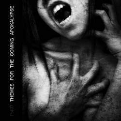 P:407 : Themes for the Coming Apokalypse